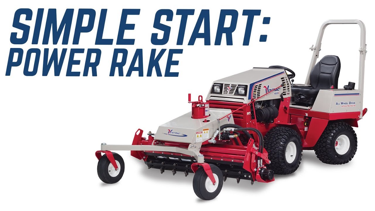 Simple Start - Operations Overview for the Ventrac KP540 Power Rake